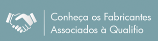 Conheça os Fabricantes